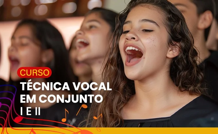 PRESENCIAL: TÉCNICA VOCAL EM CONJUNTO I E II